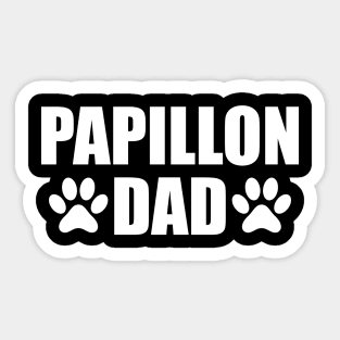 Papillon Dad - Papillon dog dad Sticker